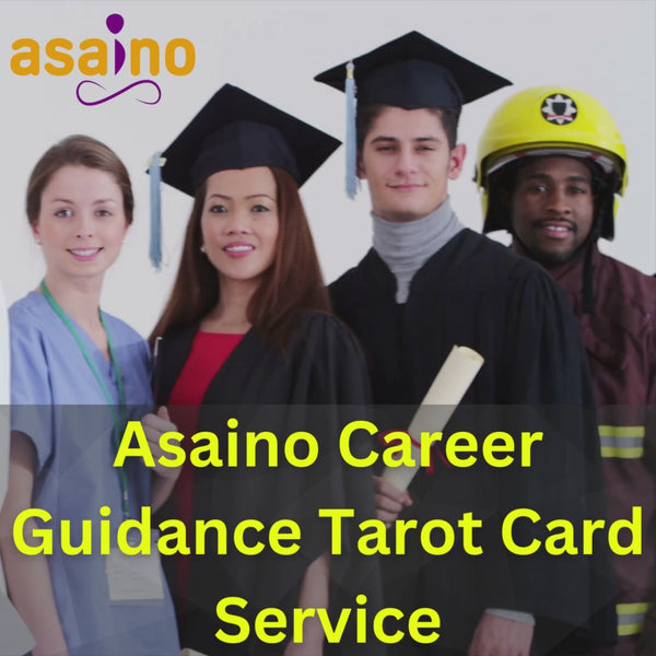 Asaino Career Guidance Tarot Card Reading